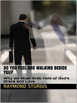 cover image of Do You Feel God Walking Beside You?